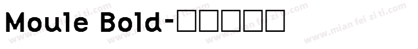 Moule Bold字体转换
